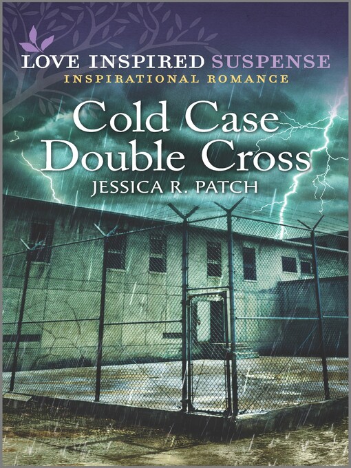 Title details for Cold Case Double Cross by Jessica R. Patch - Available